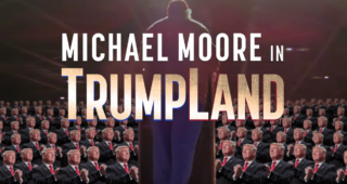 Michael Moore : TrumpLand