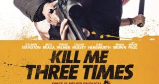 Kill me three times : Affiche