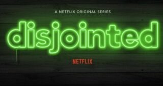 Disjointed : Affiche officielle