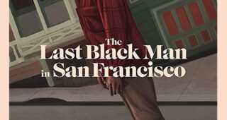 The Last Black Man in San Francisco : Affiche officielle