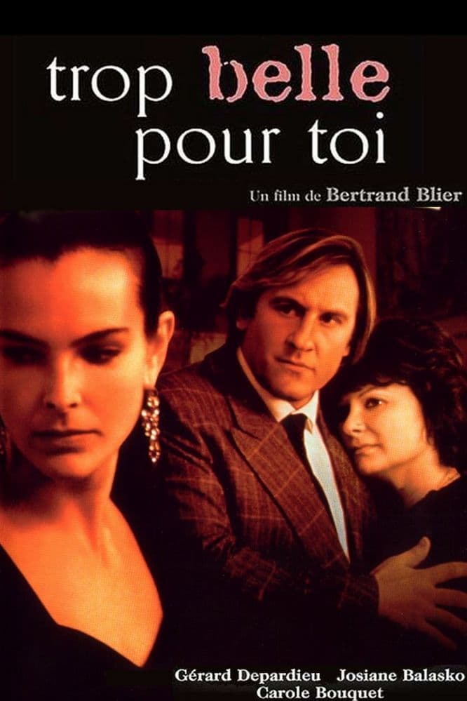 Trop belle pour toi : Affiche officielle