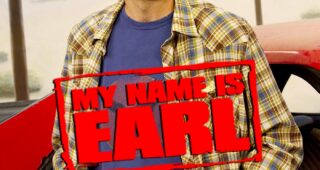 My name is Earl : Affiche officielle