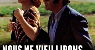Nous ne vieillirons pas ensemble : Affiche officielle