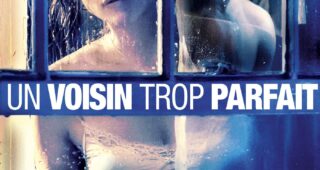 Un voisin trop parfait : Affiche officielle