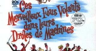 Ces merveilleux fous volants dans leurs drôles de machines : Affiche officielle