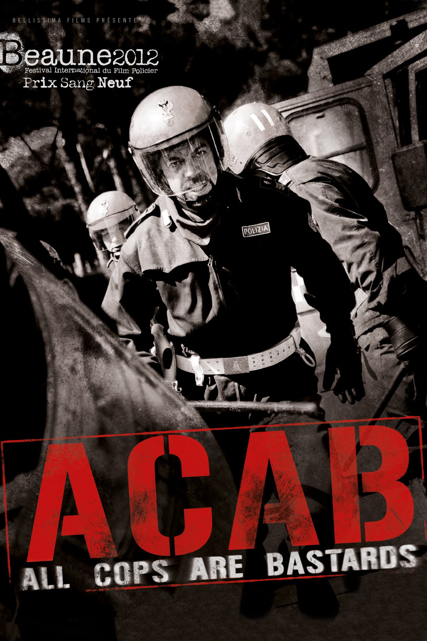 A.C.A.B (All Cops are bastards) : Affiche officielle