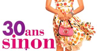 30 ans sinon rien : Affiche officielle