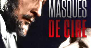 Masques de cire : Affiche officielle