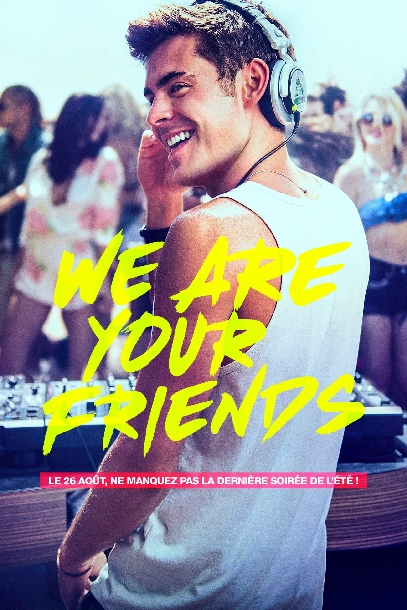 We Are Your Friends : Affiche officielle