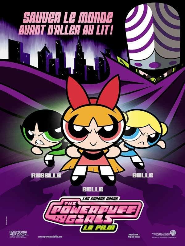 Les Supers nanas – The Powerpuff girls : le film : Affiche officielle