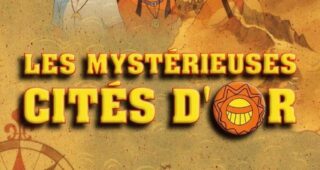 Les Mystérieuses cités d'or : Affiche officielle