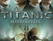 Titanic : De sang et d'acier : affiche