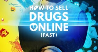How to sell drugs online (fast) : Affiche officielle
