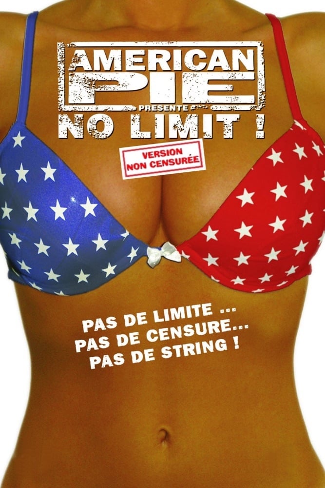 American Pie présente : No Limit !