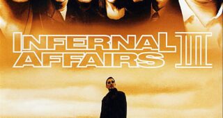 Infernal Affairs III : Affiche officielle