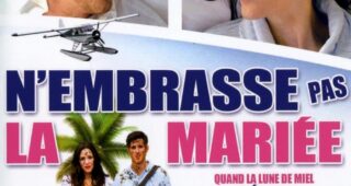 N'embrasse pas la mariée : Affiche officielle