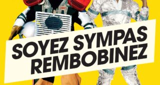 Soyez sympas, rembobinez : Affiche officielle