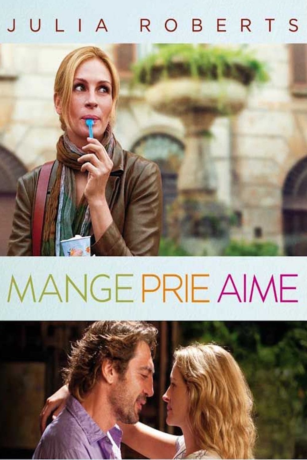 Mange, prie, aime : Affiche officielle