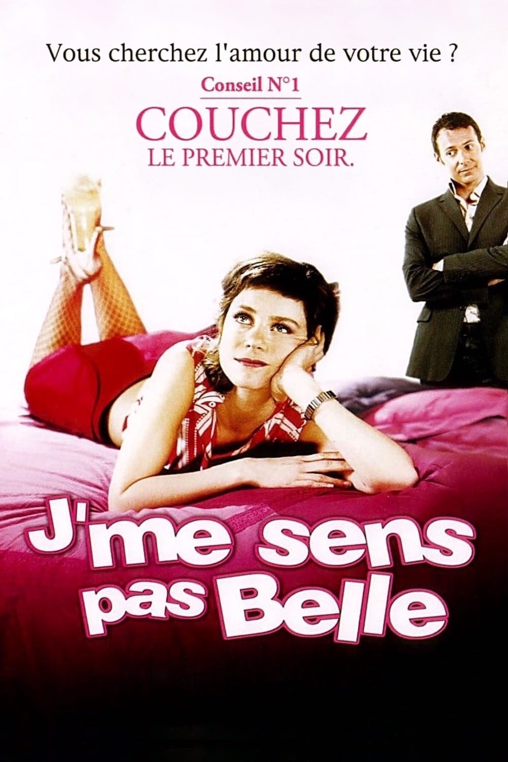 J’me sens pas belle : Affiche officielle