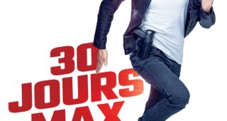 30 jours max : Affiche officielle