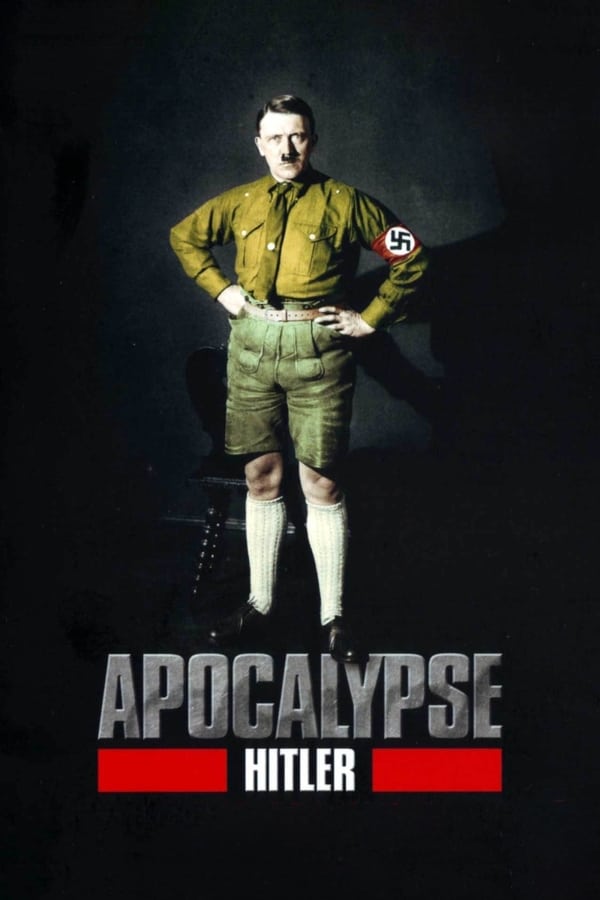 Apocalypse - Adolf Hitler