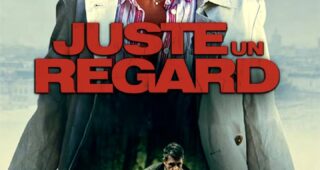 Juste un regard : Affiche officielle