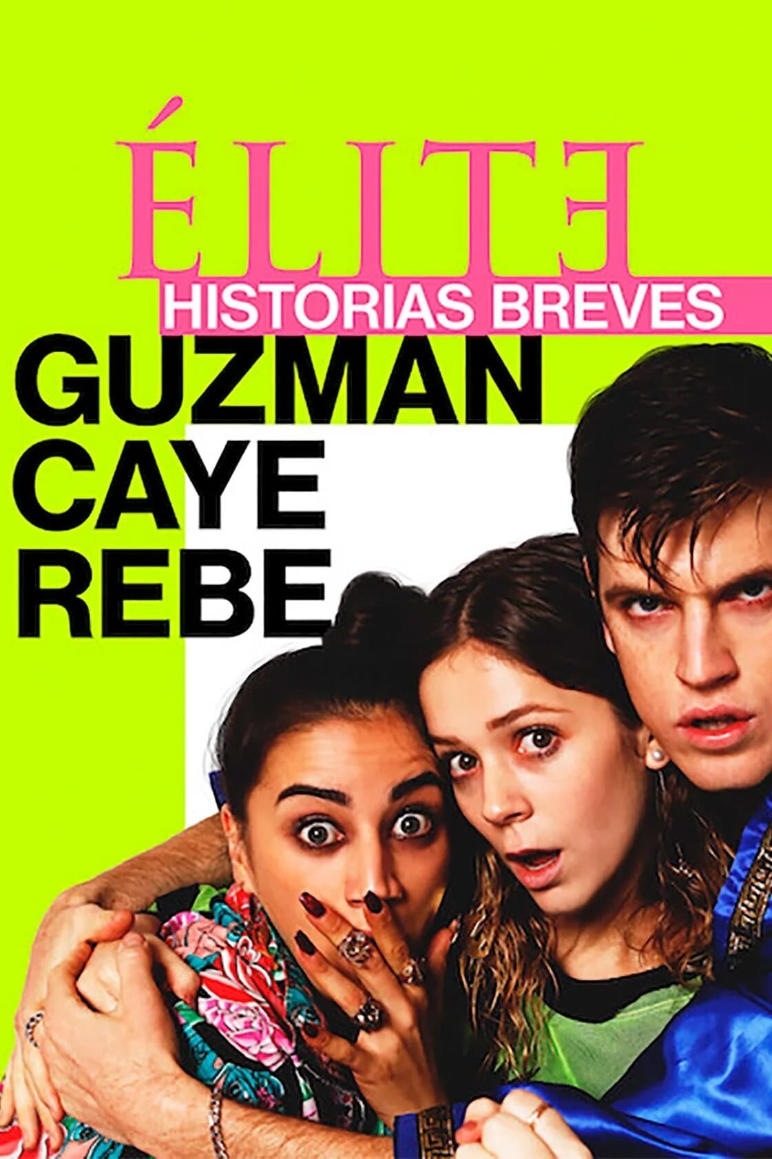 Élite : Histoires courtes - Guzmán Caye Rebe