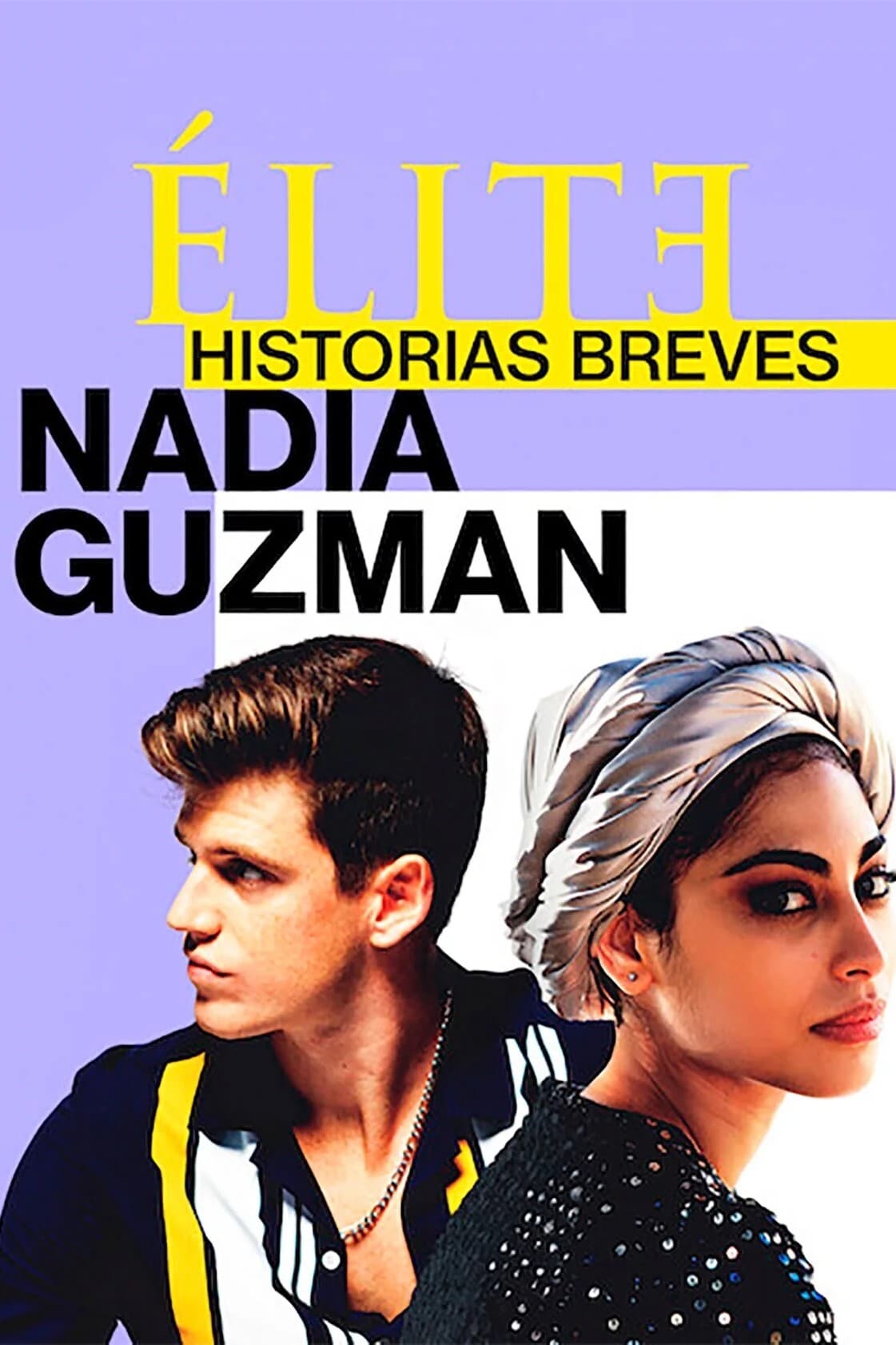 Élite : Histoires courtes - Nadia Guzmán