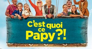 C'est quoi ce papy?! : affiche