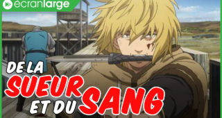 Vinland Saga : : de la sueur et du sang
