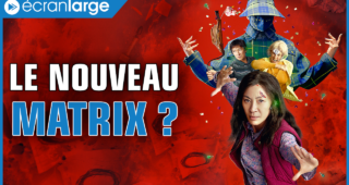 Everything Everywhere All at Once : Le film qui sauve Hollywood (et la France ?)