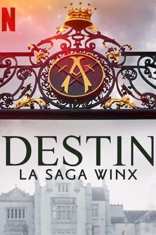 Destin : la saga Winx