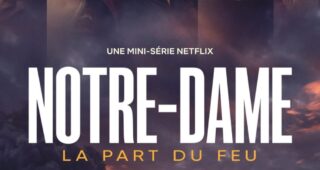 Notre Dame, La Part du Feu : Affiche officielle