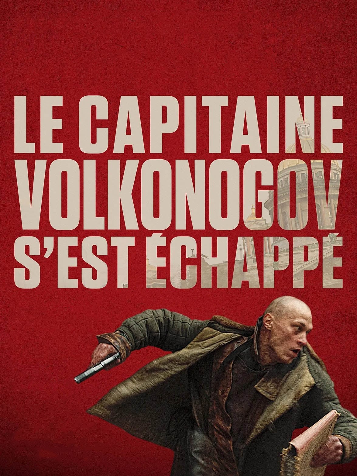 Le capitaine Volkonogov s'est échappé