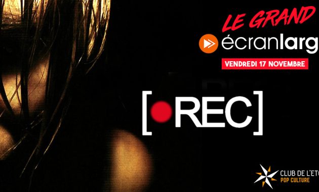 Le Grand Ecran Large : rec