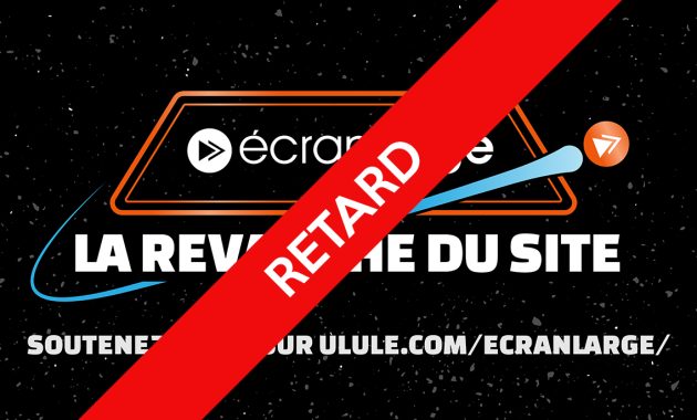 Ecran Large : La Revanche du site : photo