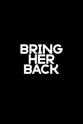 Substitution - Bring Her Back