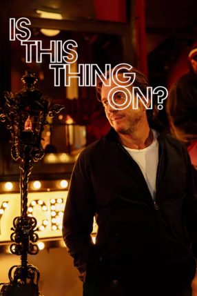 Is This Thing On? : Affiche officielle