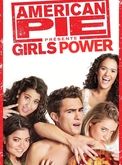 American Pie présente : Girls Power