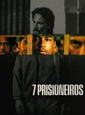 7 Prisonniers