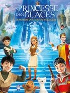 La Princesse des glaces : le Monde des miroirs magiques
