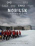 Norilsk, l’Etreinte de glace