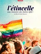 L'Etincelle : Une histoire des luttes LGBT+
