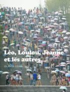 Léo, Loulou, Jeanne et les autres