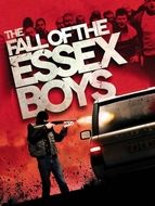 Gangster playboy : The fall of the Essex boys
