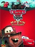 Cars toon - Martin se la raconte