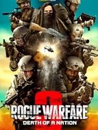 Rogue Warfare 3 : la Chute d'une nation
