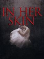 In Her Skin