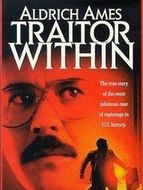 Aldrich Ames: Traitor Within