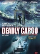 Le Cargo de la mort / Deadly cargo